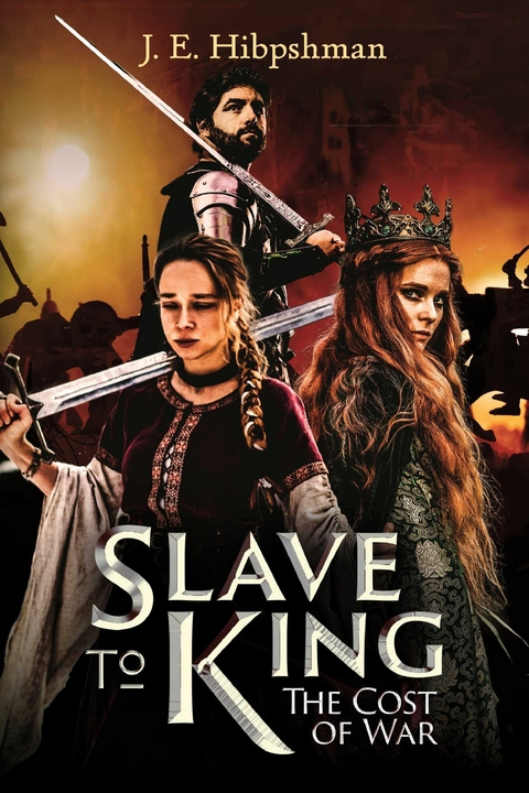 Slave to King -  J. E. Hibpshman