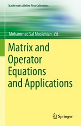 Matrix and Operator Equations and Applications - 