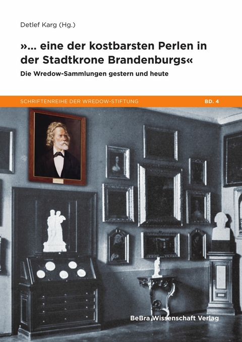 »... eine der kostbarsten Perlen in der Stadtkrone Brandenburgs« - 