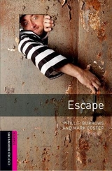 Oxford Bookworms Library: Starter Level:: Escape - Burrows, Phillip; Foster, Mark