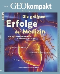 GEO kompakt 68/2021 - Die größten Erfolge der Medizin - GEO kompakt Redaktion