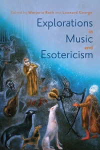 Explorations in Music and Esotericism - 