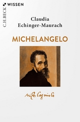 Michelangelo - Claudia Echinger-Maurach