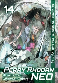 Perry Rhodan NEO: Volume 14 (English Edition) - Michelle Stern, Christian Humberg