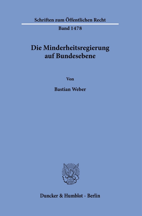 Die Minderheitsregierung auf Bundesebene. -  Bastian Weber