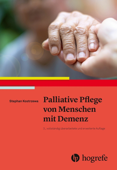 Palliative Pflege von Menschen mit Demenz - Stephan Kostrzewa