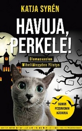 Havuja, perkele! - Katja Syrén