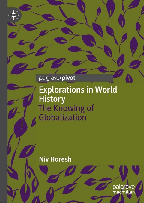 Explorations in World History - Niv Horesh