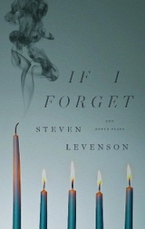 If I Forget and Other Plays -  Steven Levenson