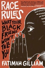 Race Rules -  Fatimah Gilliam