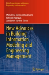 New Advances in Building Information Modeling and Engineering Management - 