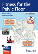 Fitness for the Pelvic Floor -  Dawn-Marie Ickes,  Beate Carrière