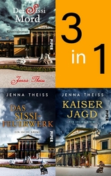 Bundle: Der Sissi-Mord | Das Sissi-Feuerwerk | Kaiserjagd -  Jenna Theiss