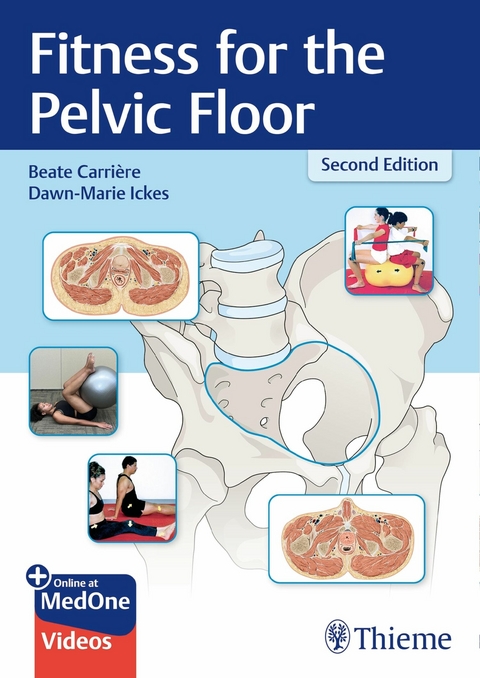 Fitness for the Pelvic Floor -  Dawn-Marie Ickes,  Beate Carrière