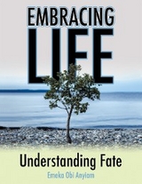 Embracing Life - Emeka Obi Anyiam