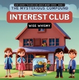 Mysterious Compound Interest Club -  Wise Whismy