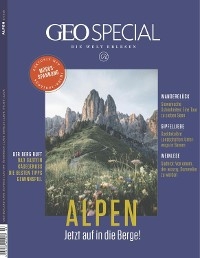 GEO SPECIAL 03/2020 - Alpen - GEO SPECIAL Redaktion