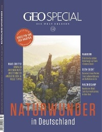 GEO SPECIAL 04/2020 - Naturwunder in Deutschland - GEO SPECIAL Redaktion