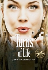 Turns Of Life -  Zibia Gasparetto