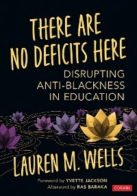 There Are No Deficits Here - Lauren M. Wells