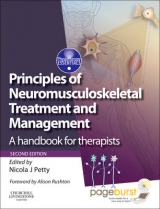 Principles of Neuromusculoskeletal Treatment and Management - Petty, Nicola J.