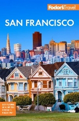 Fodor's San Francisco -  Fodor's Travel Guides