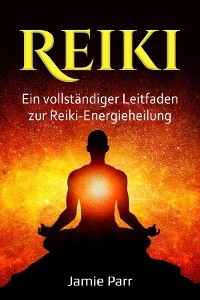 Reiki -  Jamie Parr