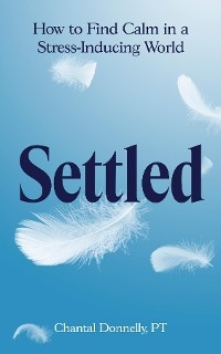 Settled -  Chantal Donnelly