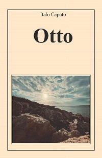 Otto - Italo Caputo