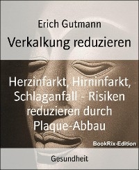 Verkalkung reduzieren - Erich Gutmann