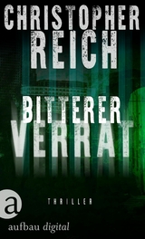 Bitterer Verrat - Christopher Reich