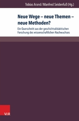 Neue Wege - neue Themen - neue Methoden? - 