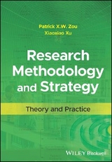 Research Methodology and Strategy - Patrick X. W. Zou, Xiaoxiao Xu