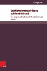 Geschichtslehrerausbildung auf dem Prüfstand -  Georg Kanert