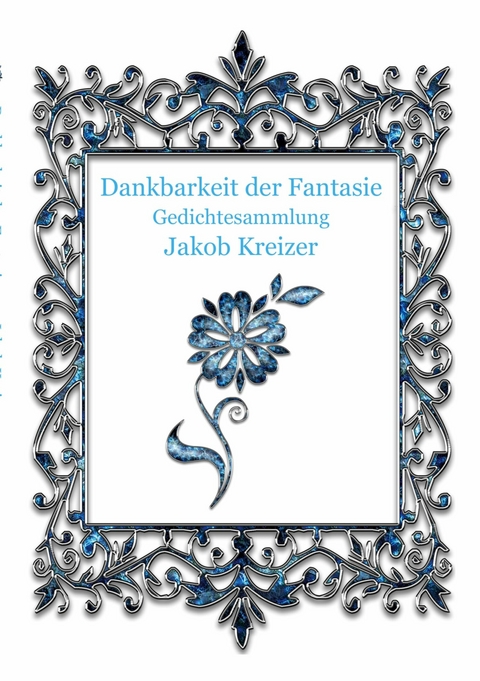 Dankbarkeit der Fantasie -  Jakob Kreizer