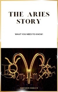 The Aries Story - Angela M