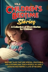 CHILDREN'S BEDTIME STORIES -  Lovely Stories