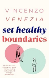 Set Healthy Boundaries -  VINCENZO VENEZIA