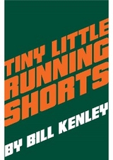 Tiny Little Running Shorts - Bill Kenley