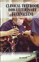 Clinical Textbook for Veterinary Technicians -  Ajay Prasad