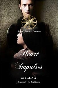 Heart Impulses - Mônica de Castro, By the Spirit Leonel