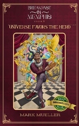 Universe Favors the Hero - Mark R Mueller