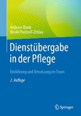 Dienstübergabe in der Pflege - Andreas Blank, Nicole Potthoff-Zittlau