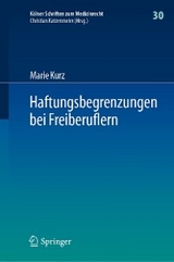 Haftungsbegrenzungen bei Freiberuflern - Marie Kurz