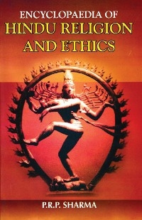 Encylopedia Of Hindu Religion And Ethics -  R. R. P. Sharma