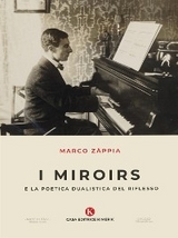 I Miroirs e la poetica dualistica del riflesso - Marco Zappia