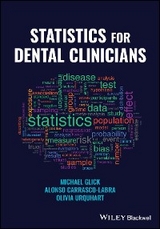 Statistics for Dental Clinicians - Michael Glick, Alonso Carrasco-Labra, Olivia Urquhart