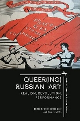 Queer(ing) Russian Art - 