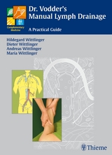 Dr. Vodder's Manual Lymph Drainage - Hildegard Wittlinger, Andreas Wittlinger, Dieter Wittlinger, Maria Wittlinger