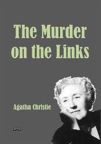 The Murder on the Links - Agatha Christie